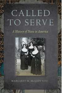 Called to Serve : A History of Nuns in America