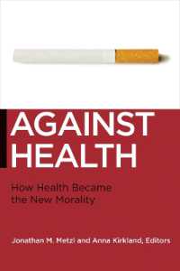 新たな道徳的規範としての健康<br>Against Health : How Health Became the New Morality (Biopolitics)