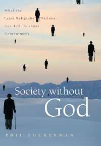 Society without God : What the Least Religious Nations Can Tell Us about Contentment