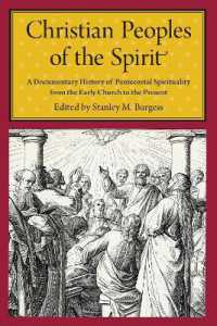 Christian Peoples of the Spirit : A Documentary History of Pentecostal Spirituality from the Early Church to the Present
