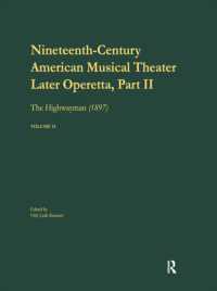 Later Operetta 2 : the Highwayman, Music by Reginald DeKoven, Libretto by Harry B. Smith, 1897 (Nineteenth-century American Musical Theater Series)