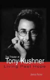 The Theater of Tony Kushner (Studies in Modern Drama)