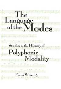 The Language of the Modes : Studies in the History of Polyphonic Modality (Criticism and Analysis of Early Music)