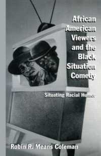 African American Viewers and the Black Situation Comedy : Situating Racial Humor (Studies in African American History and Culture)