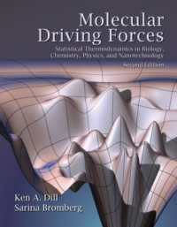 分子の駆動力（第２版）<br>Molecular Driving Forces : Statistical Thermodynamics in Biology, Chemistry, Physics, and Nanoscience （2ND）