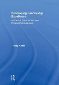 Developing Leadership Excellence : A Practice Guide for the New Professional Supervisor