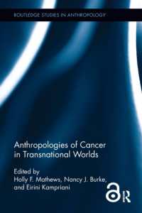 Anthropologies of Cancer in Transnational Worlds (Routledge Studies in Anthropology)