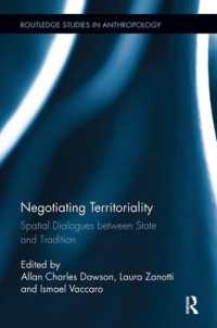 Negotiating Territoriality : Spatial Dialogues between State and Tradition (Routledge Studies in Anthropology)