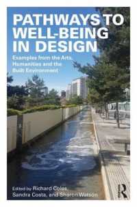 Pathways to Well-Being in Design : Examples from the Arts, Humanities and the Built Environment