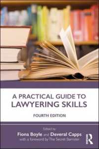 ローヤリングの技術：実務ガイド（第４版）<br>A Practical Guide to Lawyering Skills （4TH）