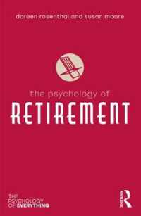 退職の心理学<br>The Psychology of Retirement (The Psychology of Everything)