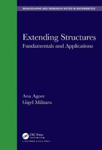 Extending Structures : Fundamentals and Applications (Chapman & Hall/crc Monographs and Research Notes in Mathematics)