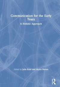 Communication for the Early Years : A Holistic Approach