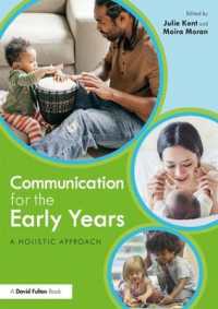 Communication for the Early Years : A Holistic Approach