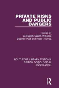 Private Risks and Public Dangers (Routledge Library Editions: British Sociological Association)