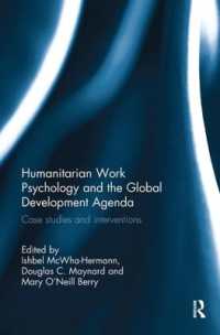 Humanitarian Work Psychology and the Global Development Agenda : Case studies and interventions