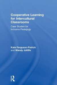 Cooperative Learning for Intercultural Classrooms : Case Studies for Inclusive Pedagogy