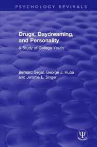 Drugs, Daydreaming, and Personality : A Study of College Youth (Psychology Revivals)