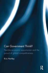 Can Government Think? : Flexible economic opportunism and the pursuit of global competitiveness