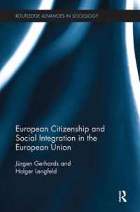 European Citizenship and Social Integration in the European Union (Routledge Advances in Sociology)