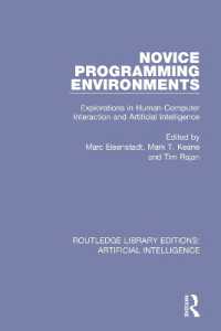 Novice Programming Environments : Explorations in Human-Computer Interaction and Artificial Intelligence (Routledge Library Editions: Artificial Intelligence)
