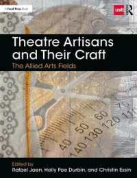 Theatre Artisans and Their Craft : The Allied Arts Fields (Backstage)