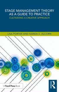Stage Management Theory as a Guide to Practice : Cultivating a Creative Approach