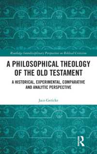 A Philosophical Theology of the Old Testament : A historical, experimental, comparative and analytic perspective (Routledge Interdisciplinary Perspectives on Biblical Criticism)
