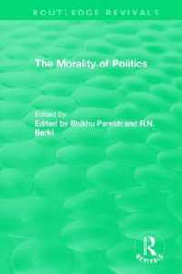 Routledge Revivals: The Morality of Politics (1972) (Routledge Revivals)