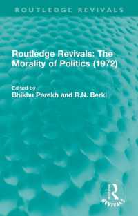 Routledge Revivals: the Morality of Politics (1972) (Routledge Revivals)