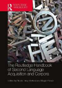 ラウトレッジ版　第二言語習得とコーパス・ハンドブック<br>The Routledge Handbook of Second Language Acquisition and Corpora (The Routledge Handbooks in Second Language Acquisition)