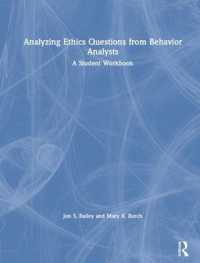 Analyzing Ethics Questions from Behavior Analysts : A Student Workbook