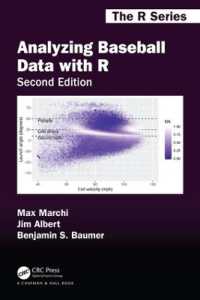 野球のデータサイエンス（第２版）<br>Analyzing Baseball Data with R, Second Edition (Chapman & Hall/crc the R Series) （2ND）