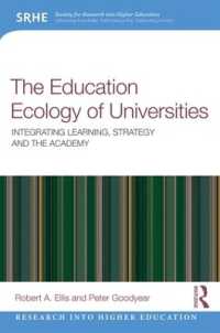 The Education Ecology of Universities : Integrating Learning, Strategy and the Academy (Research into Higher Education)