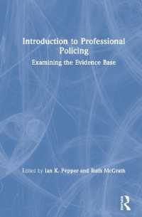 Introduction to Professional Policing : Examining the Evidence Base