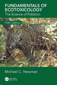 環境毒性学の基礎（テキスト・第５版）<br>Fundamentals of Ecotoxicology : The Science of Pollution, Fifth Edition （5TH）