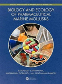 Biology and Ecology of Pharmaceutical Marine Mollusks (Biology and Ecology of Pharmaceutical Marine Life Books) （1ST）