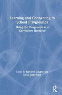 Learning and Connecting in School Playgrounds : Using the Playground as a Curriculum Resource