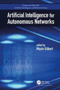 ＡＩと自律型ネットワーク<br>Artificial Intelligence for Autonomous Networks (Chapman & Hall/crc Artificial Intelligence and Robotics Series)