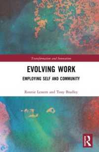 Evolving Work : Employing Self and Community (Transformation and Innovation)