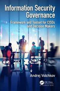 Information Security Governance : Framework and Toolset for CISOs and Decision Makers