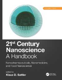 ２１世紀のナノ科学ハンドブック（全１０巻）第８巻：ナノ医薬品／ナノメディスン／食品ナノ科学<br>21st Century Nanoscience - a Handbook : Nanopharmaceuticals, Nanomedicine, and Food Nanoscience (Volume Eight) (21st Century Nanoscience)