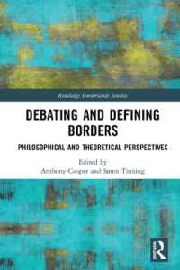 Debating and Defining Borders : Philosophical and Theoretical Perspectives (Routledge Borderlands Studies)