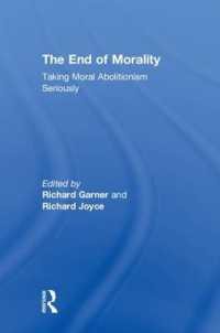 道徳の終焉：道徳廃止論の検討<br>The End of Morality : Taking Moral Abolitionism Seriously