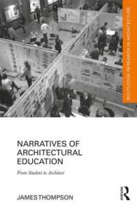 Narratives of Architectural Education : From Student to Architect (Routledge Research in Architecture)