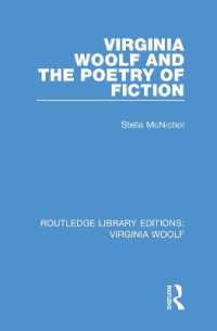 Virginia Woolf and the Poetry of Fiction (Routledge Library Editions: Virginia Woolf)