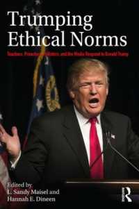 Trumping Ethical Norms : Teachers, Preachers, Pollsters, and the Media Respond to Donald Trump