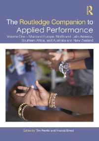 The Routledge Companion to Applied Performance : Volume One - Mainland Europe, North and Latin America, Southern Africa, and Australia and New Zealand (Routledge Companions)