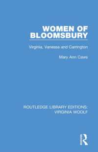 Women of Bloomsbury : Virginia, Vanessa and Carrington (Routledge Library Editions: Virginia Woolf)