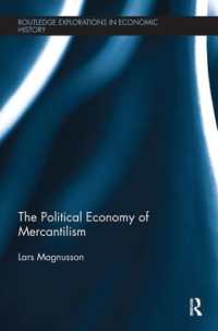 The Political Economy of Mercantilism (Routledge Explorations in Economic History)